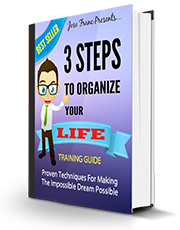 3 Steps to Organize Your Life